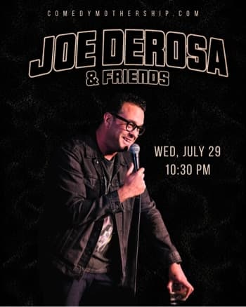 Joe DeRosa and Friends 