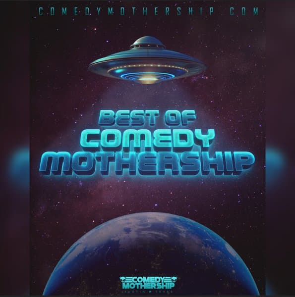 The Best Of Comedy Mothership